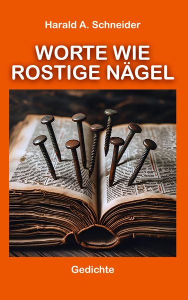 Cover von Worte wie rostige Nägel