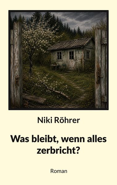 Cover von Was bleibt, wenn alles zerbricht?