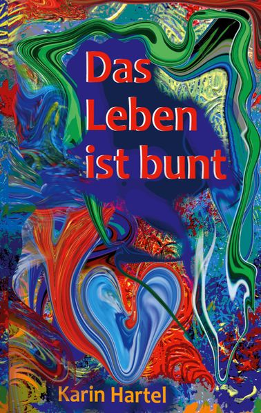 Cover von Das Leben ist bunt