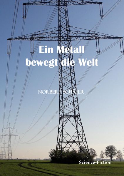 Cover von Ein Metall bewegt die Welt