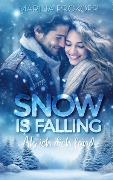 Cover von Snow is falling – Als ich dich fand