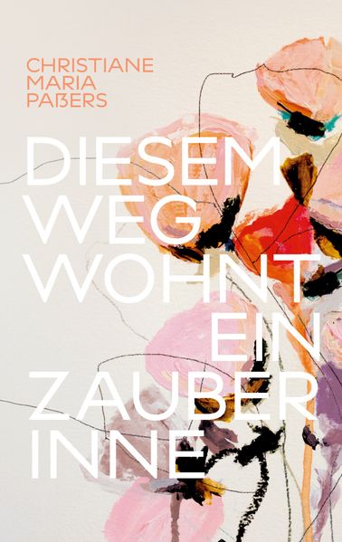 Cover von Diesem Weg wohnt ein Zauber inne