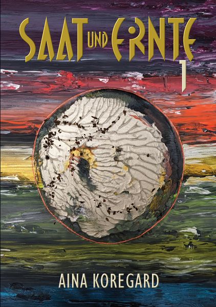 Cover von SAAT und ERNTE, Band 1