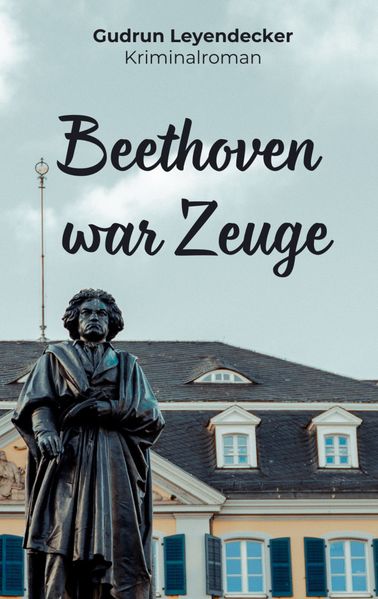 Cover von Beethoven war Zeuge