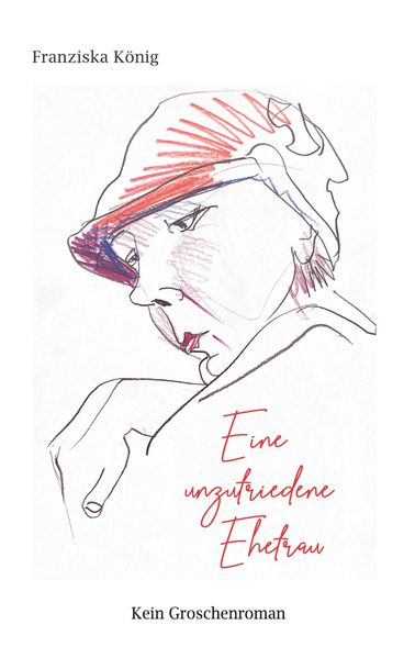 Cover von Eine unzufriedene Ehefrau