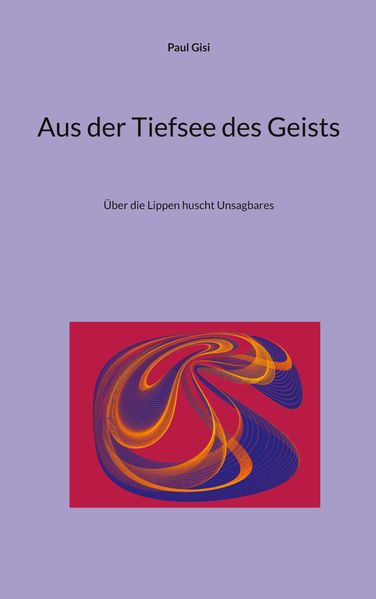 Cover von Aus der Tiefsee des Geists