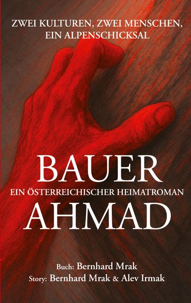 Cover von BAUER AHMAD – ein österreichischer Heimatroman