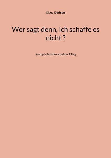 Cover von Wer sagt denn, ich schaffe es nicht?
