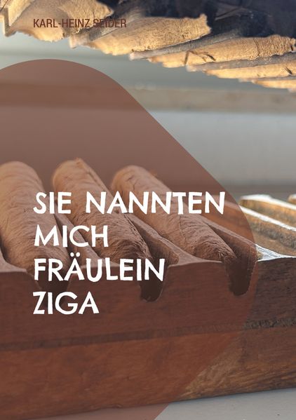 Cover von Sie nannten mich Fräulein Ziga