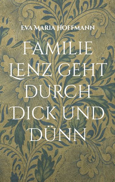 Cover von Familie Lenz geht durch Dick und Dünn