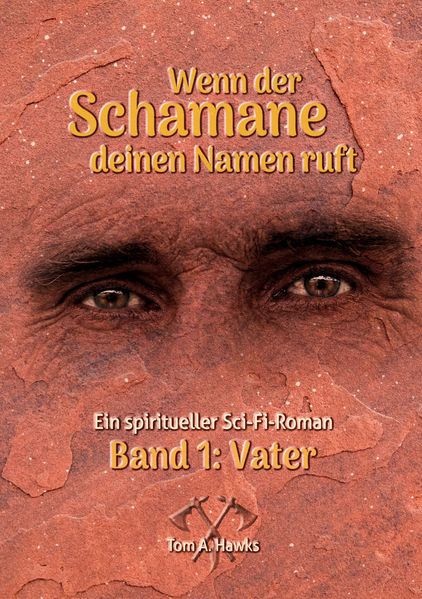 Cover von Wenn der Schamane deinen Namen ruft