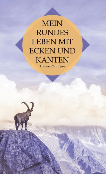 Cover von Mein rundes Leben mit Ecken und Kanten