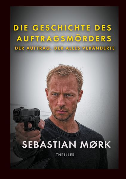 Cover von Die Geschichte des Auftragsmörders