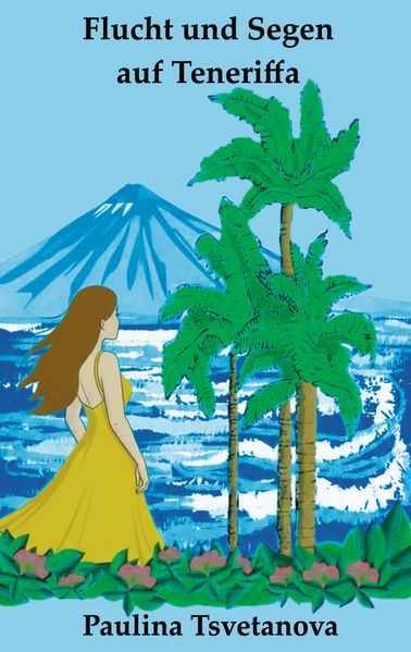 Cover von Flucht und Segen auf Teneriffa
