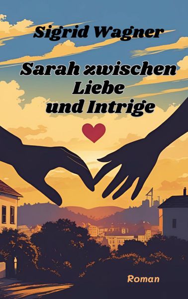 Cover von Sarah zwischen Liebe und Intrige