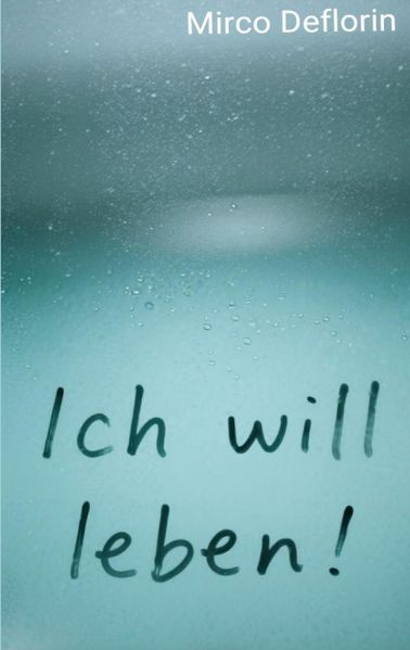 Cover von Ich will leben