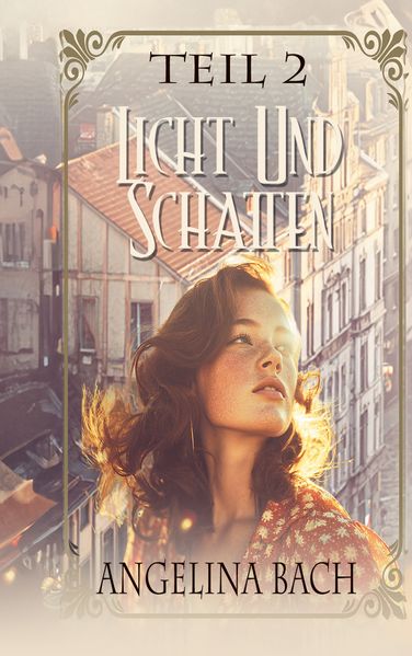 Cover von Licht und Schatten – Teil 2