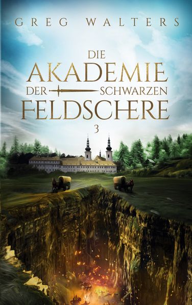 Cover von Die Akademie der schwarzen Feldschere 3