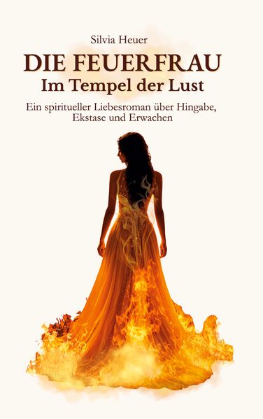 Cover von Die FeuerFrau – Im Tempel der Lust