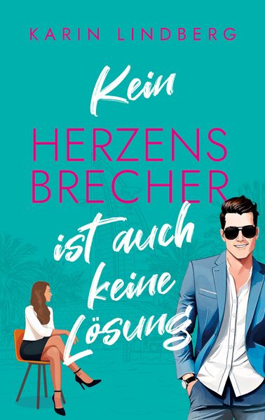 Cover von Kein Herzensbrecher ist auch keine Lösung