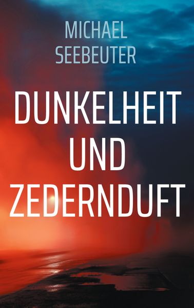 Cover von Dunkelheit und Zedernduft