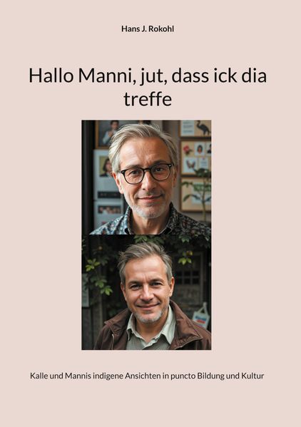 Cover von Hallo Manni, jut, dass ick dia treffe