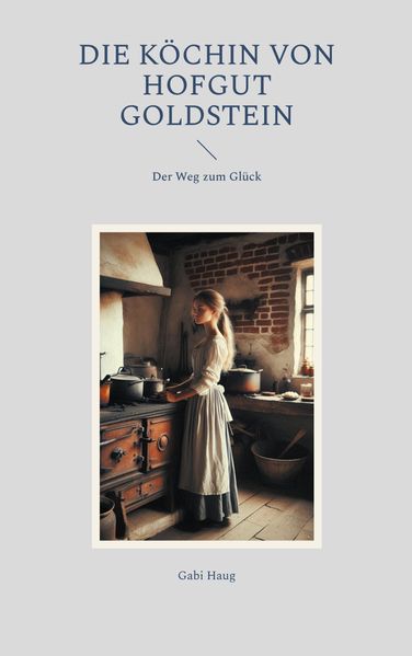 Cover von Die Köchin von Hofgut Goldstein