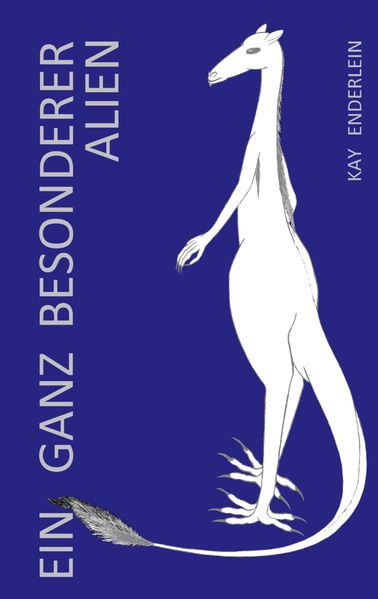 Cover von Ein ganz besonderer Alien
