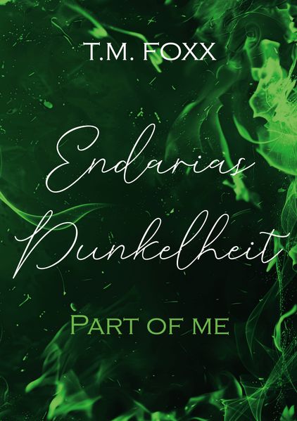 Cover von Endarias Dunkelheit – Part of me