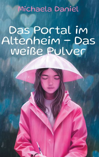 Cover von Das Portal im Altenheim – Das weiße Pulver