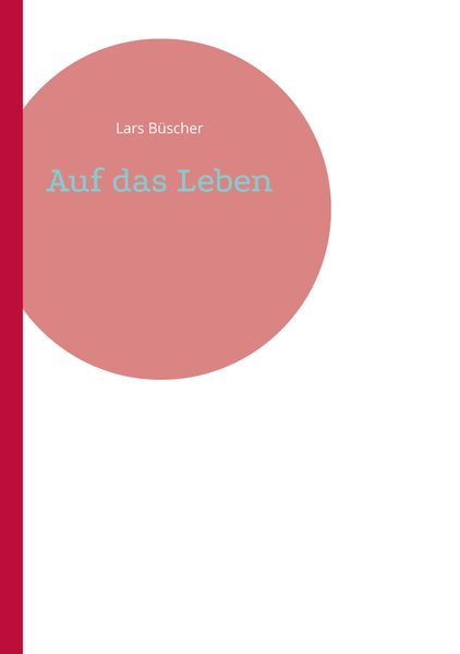 Cover von Auf das Leben
