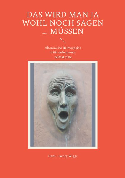Cover von Das wird man ja wohl noch sagen … müssen