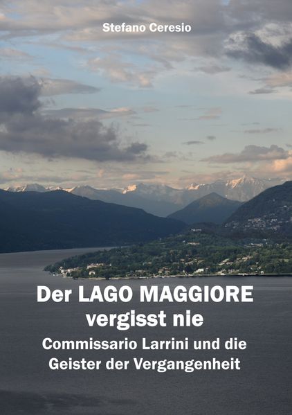 Cover von Der Lago Maggiore vergisst nie