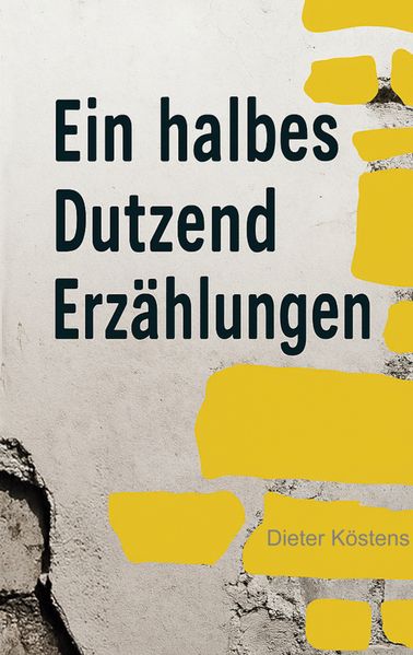 Cover von Eine halbes Dutzend Erzählungen