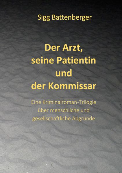 Cover von Der Arzt, seine Patientin und der Kommissar