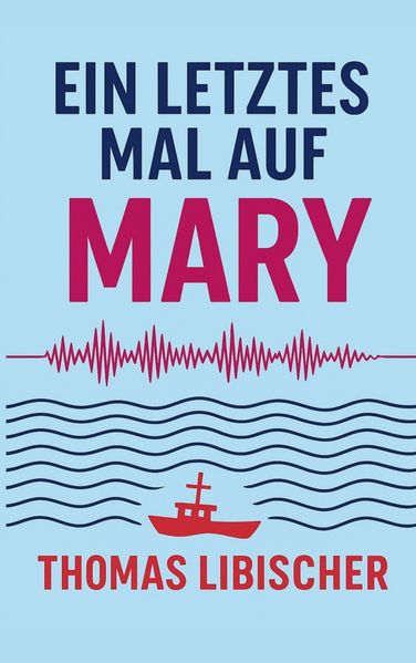 Cover von Ein letztes Mal auf Mary