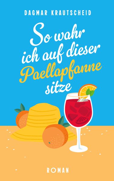 Cover von So wahr ich auf dieser Paellapfanne sitze