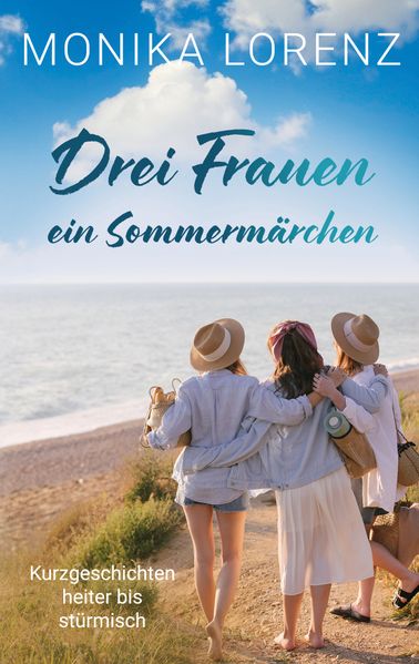Cover von Drei Frauen – ein Sommermärchen