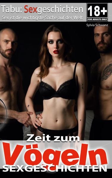 Cover von Zeit zum Vögeln | Sexgeschichten ab 18