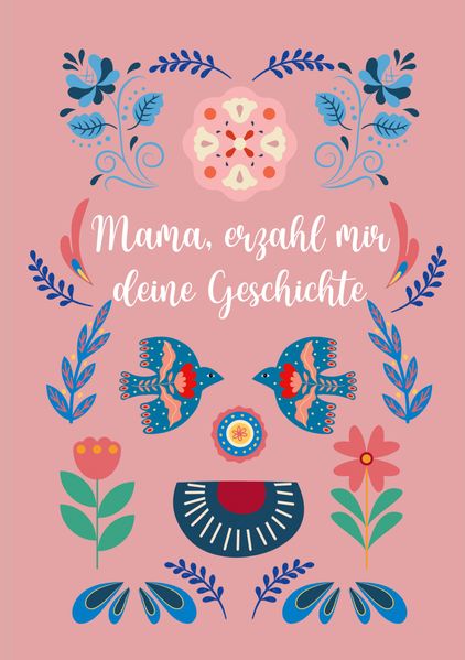 Cover von Mama, erzähl mir deine Geschichte