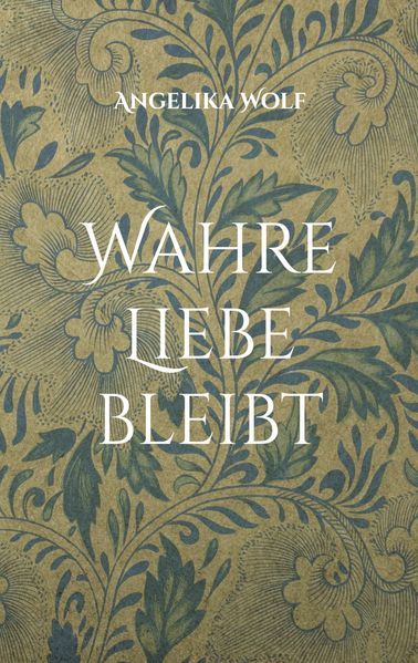 Cover von Wahre Liebe bleibt
