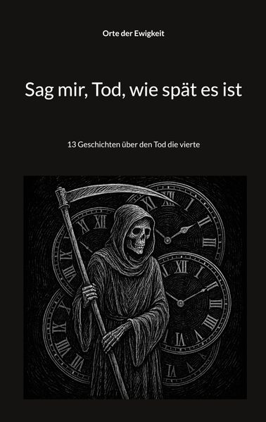 Cover von Sag mir, Tod, wie spät es ist