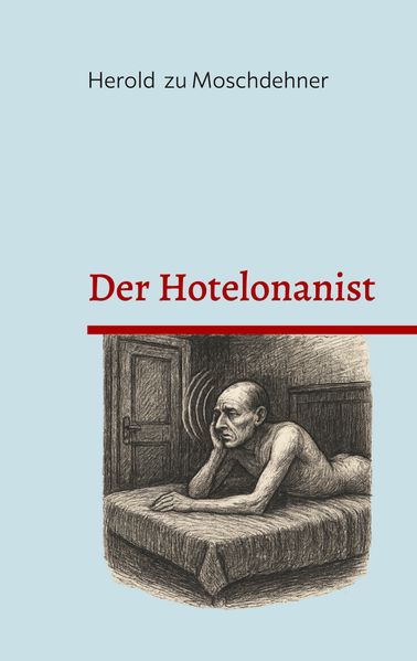 Cover von Der Hotelonanist