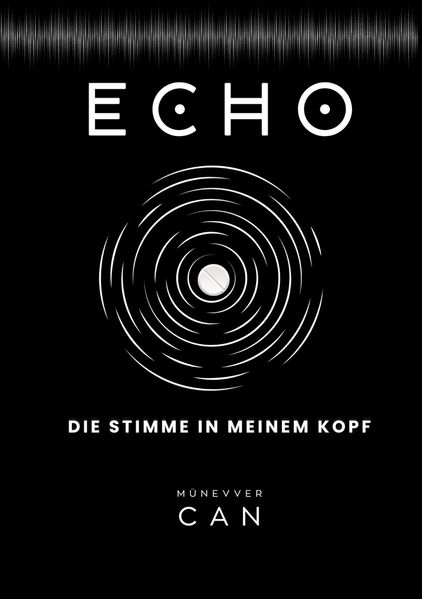 Cover von ECHO – Die Stimme in meinem Kopf