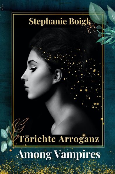 Cover von Among Vampires 1 – Törichte Arroganz