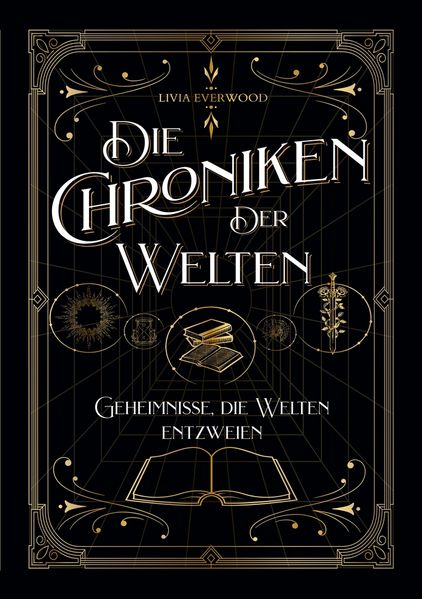 Cover von Die Chroniken der Welten: Geheimnisse, die Welten entzweien