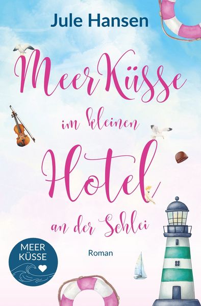 Cover von Meerküsse im kleinen Hotel an der Schlei