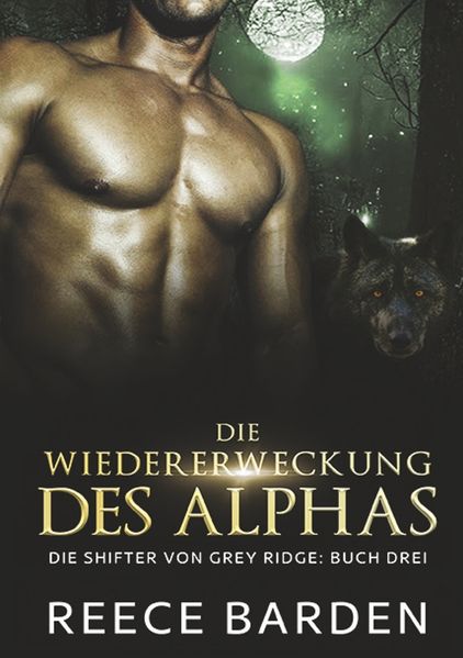 Cover von Die Wiedererweckung des Alphas