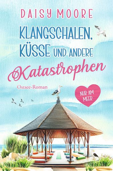Cover von Klangschalen, Küsse und andere Katastrophen