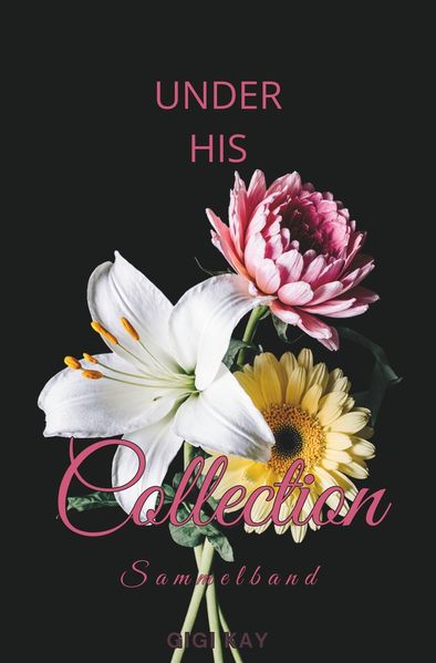 Cover von Under his Collection – SAMMELBAND